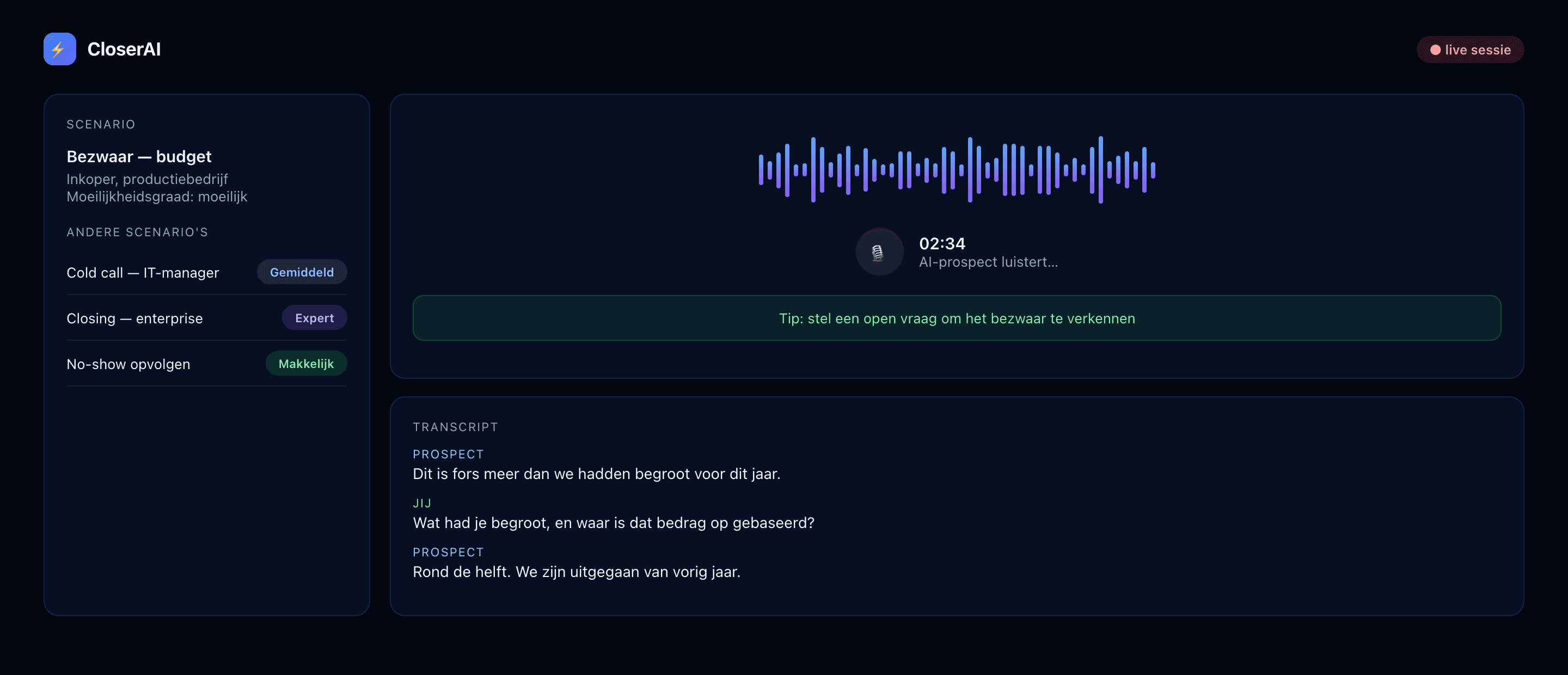 A live roleplay: the AI prospect answers, and coaching arrives while you speak.